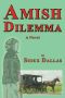 [Amish Dilemma 01] • Amish Dilemma